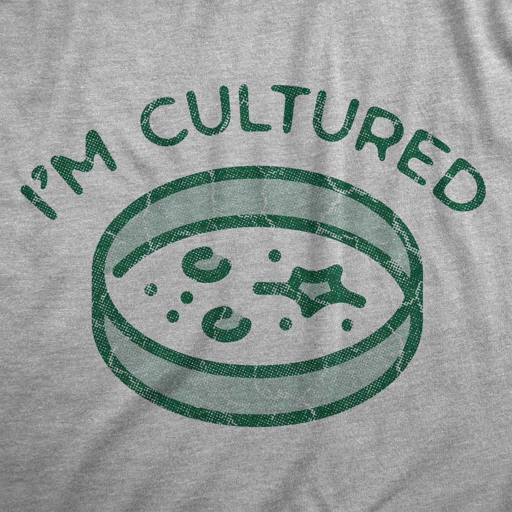 Im Cultured Women's T Shirt