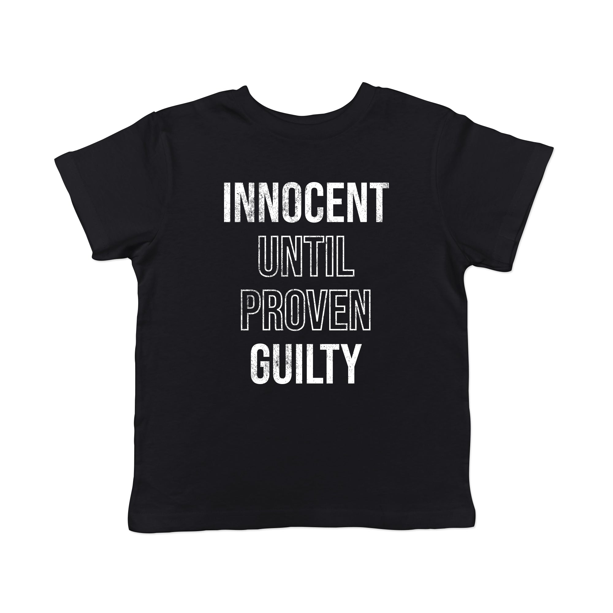 Innocent Until Proven Guilty Toddler T Shirt