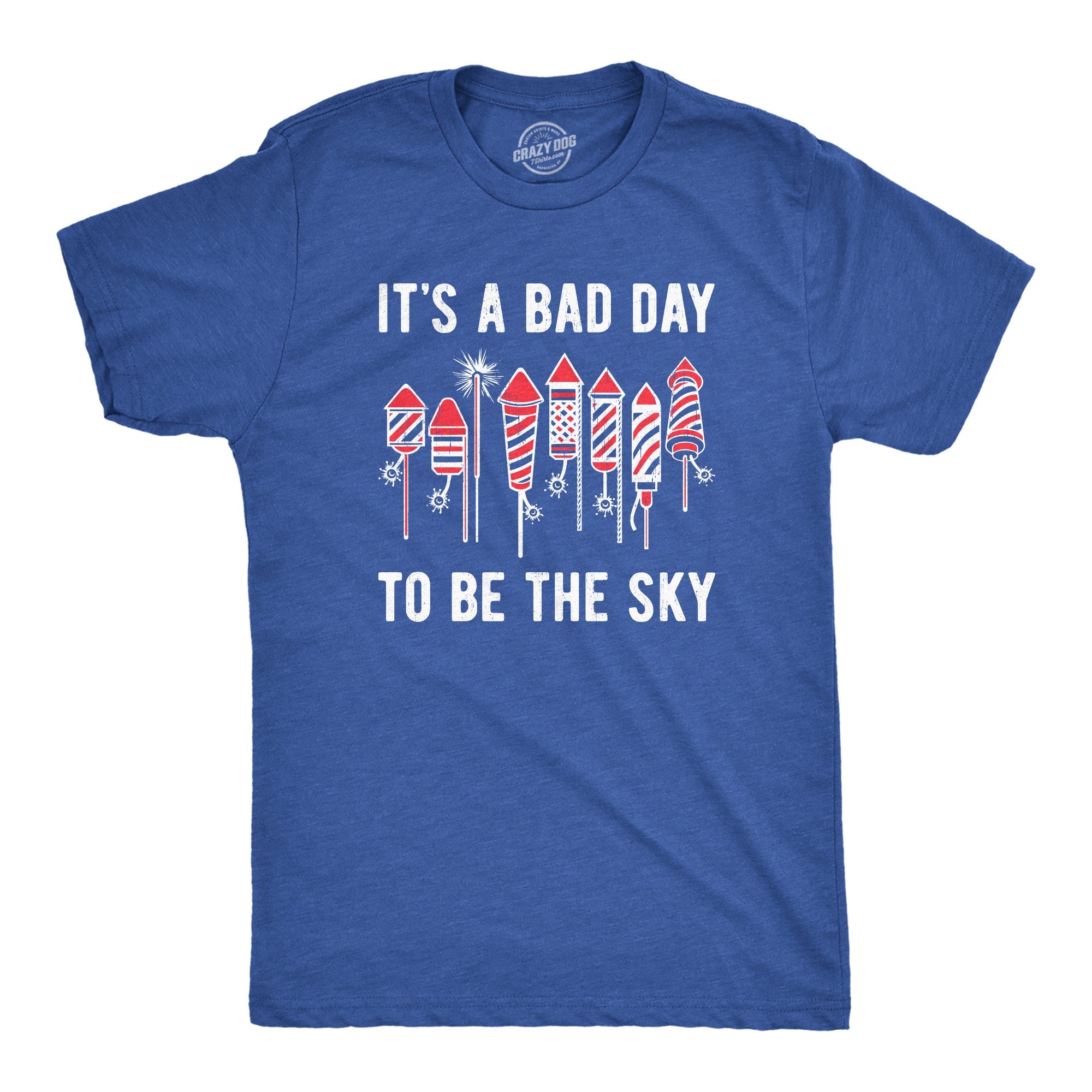 Its A Bad Day To Be The Sky Men's T Shirt