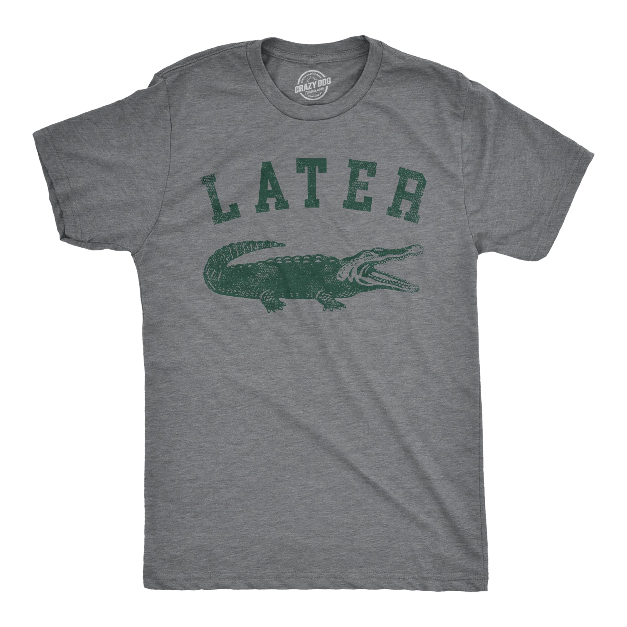 Later Alligator Men's T Shirt