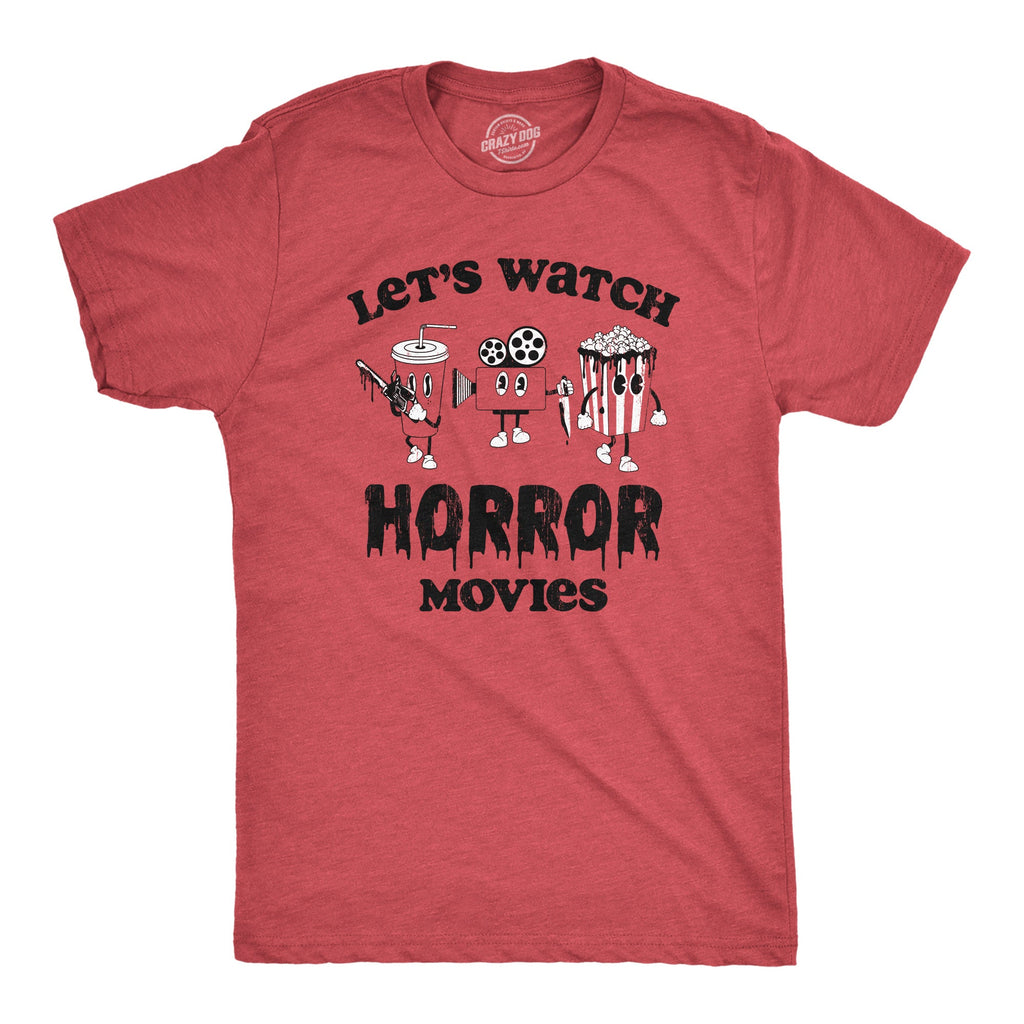 Lets Watch Horror Movies Men's T Shirt