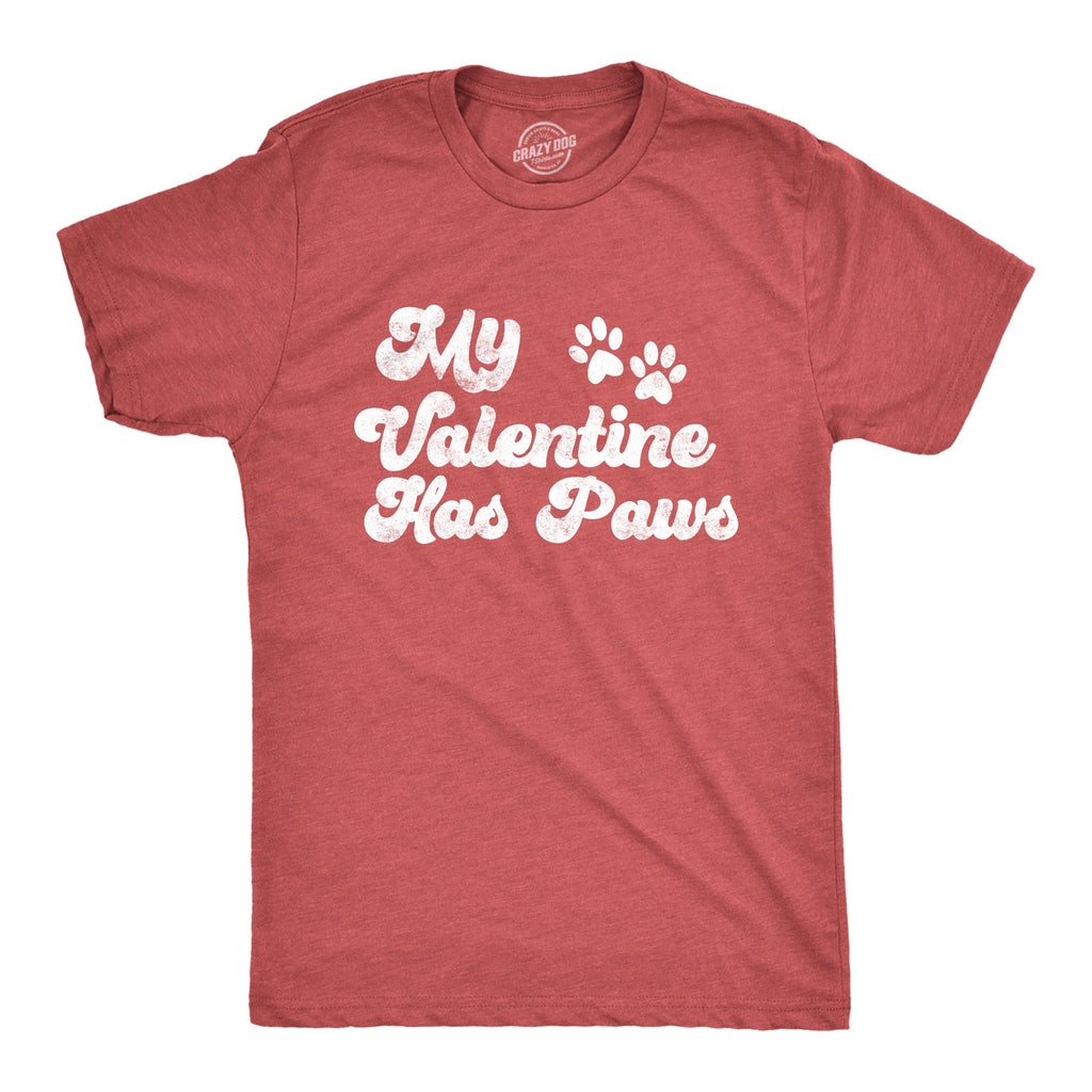 My Favorite Valentine Has Paws Men's T Shirt