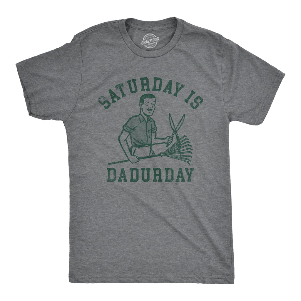 Saturday Is Dadurday Men's T Shirt
