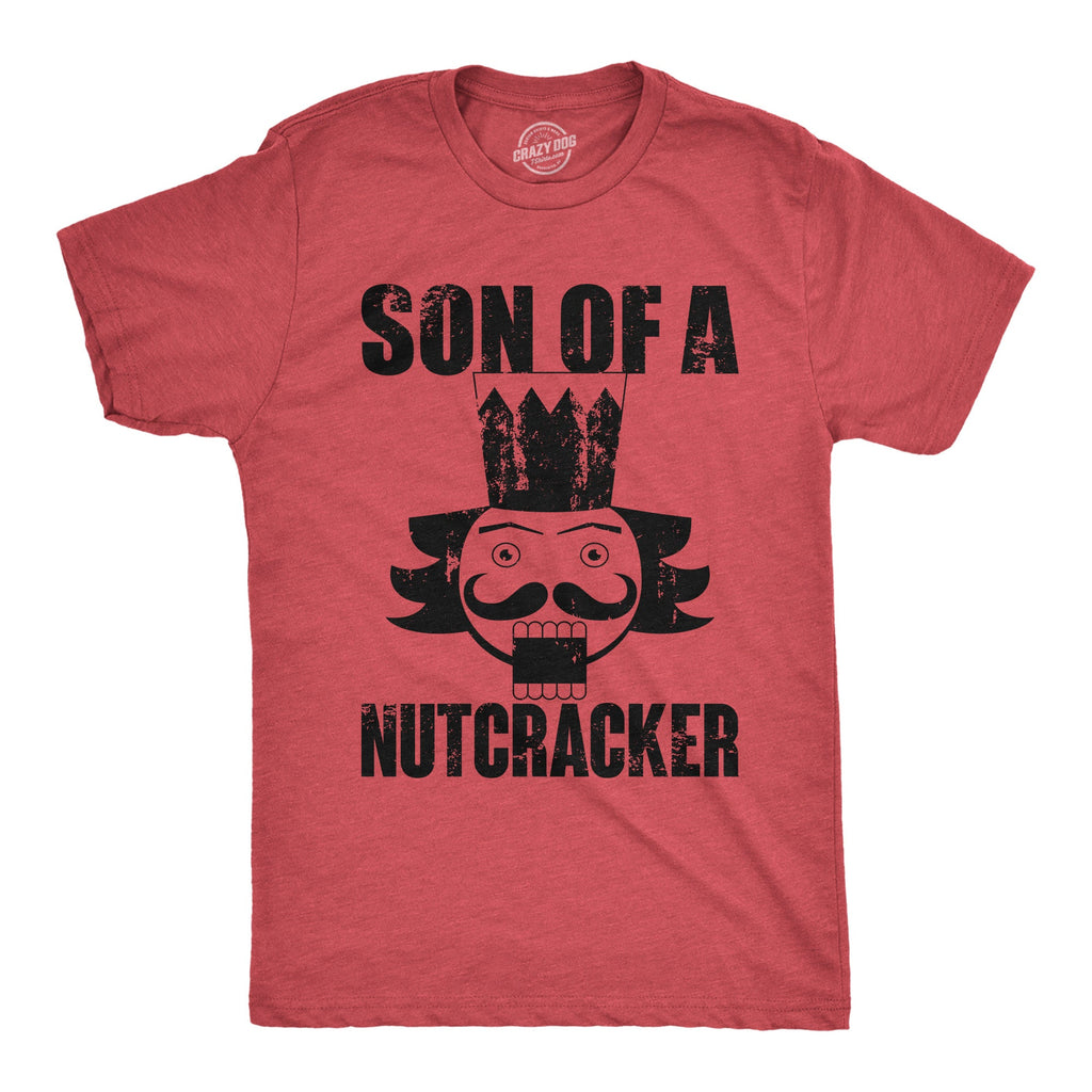 Son Of A Nutcracker Men's T Shirt