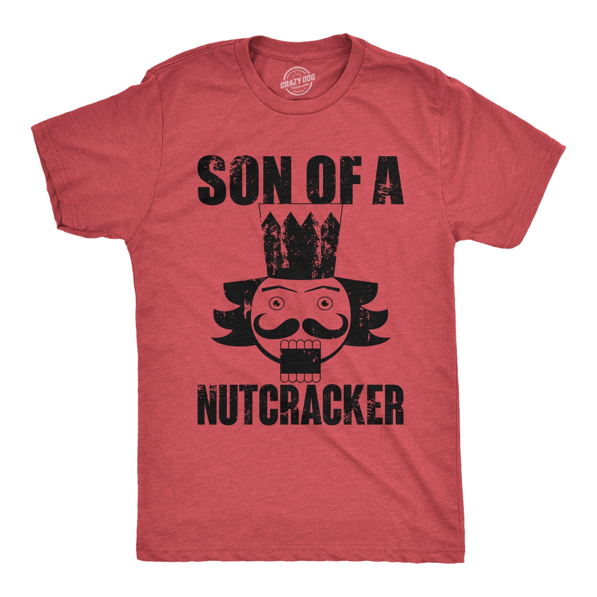 Son Of A Nutcracker Men's T Shirt
