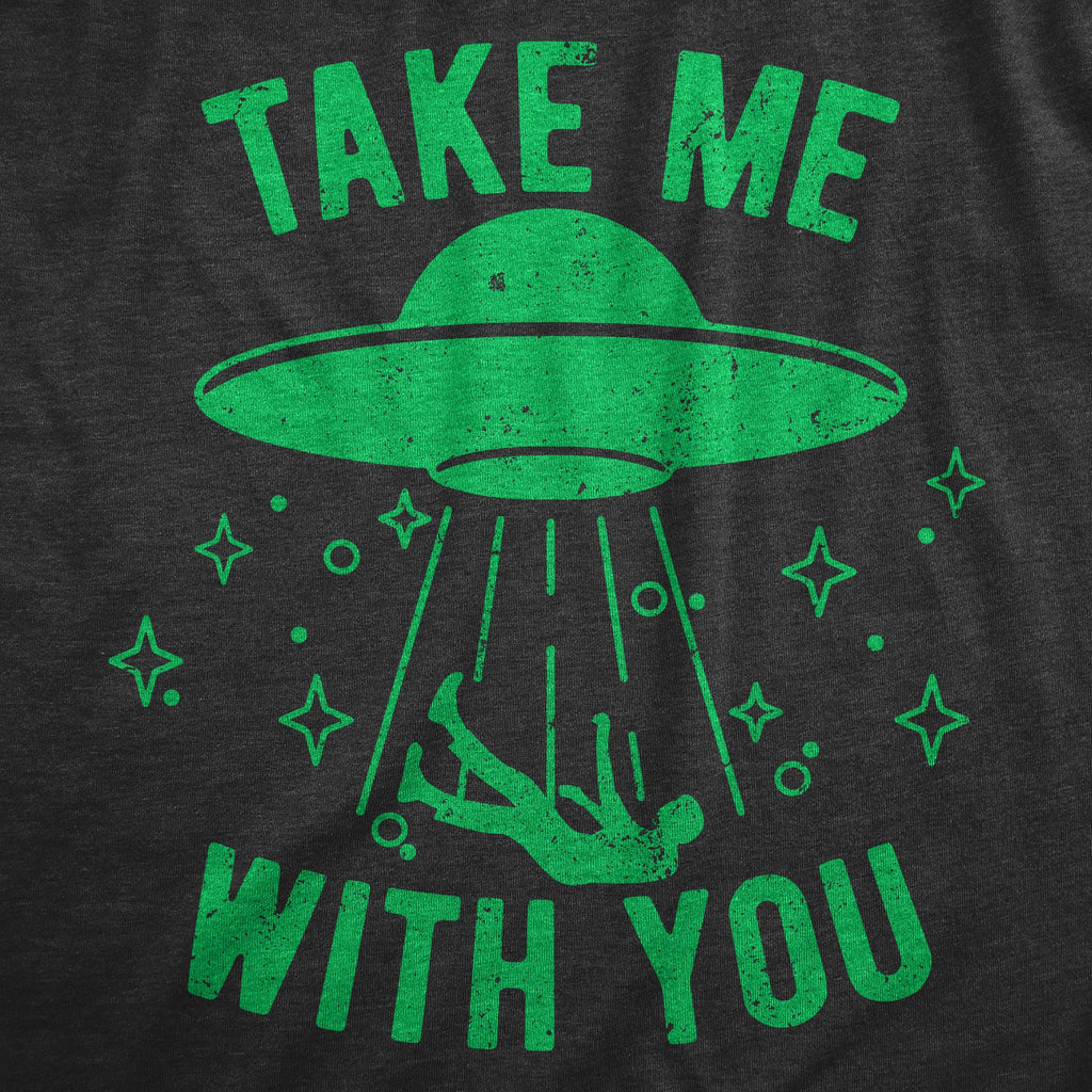 Take Me With You Women's T Shirt