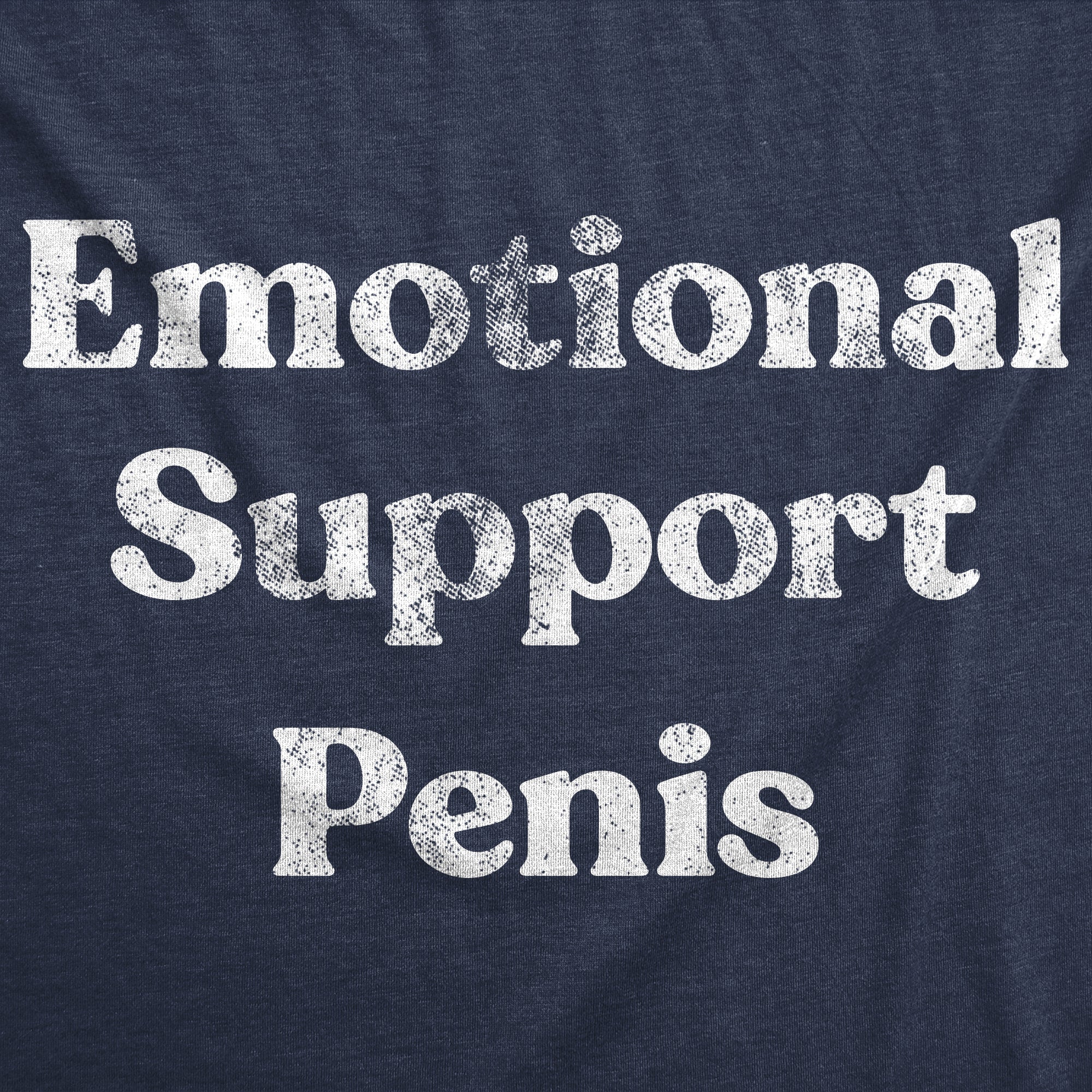 Emotional Support Penis Men's T Shirt