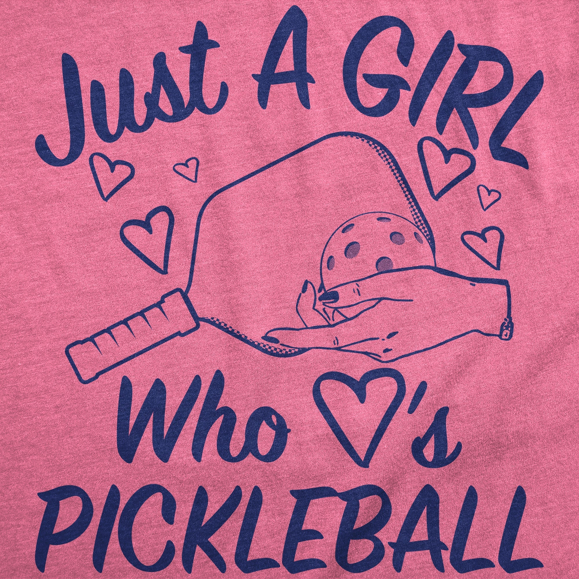 Just A Girl Who Loves Pickleball Women's T Shirt
