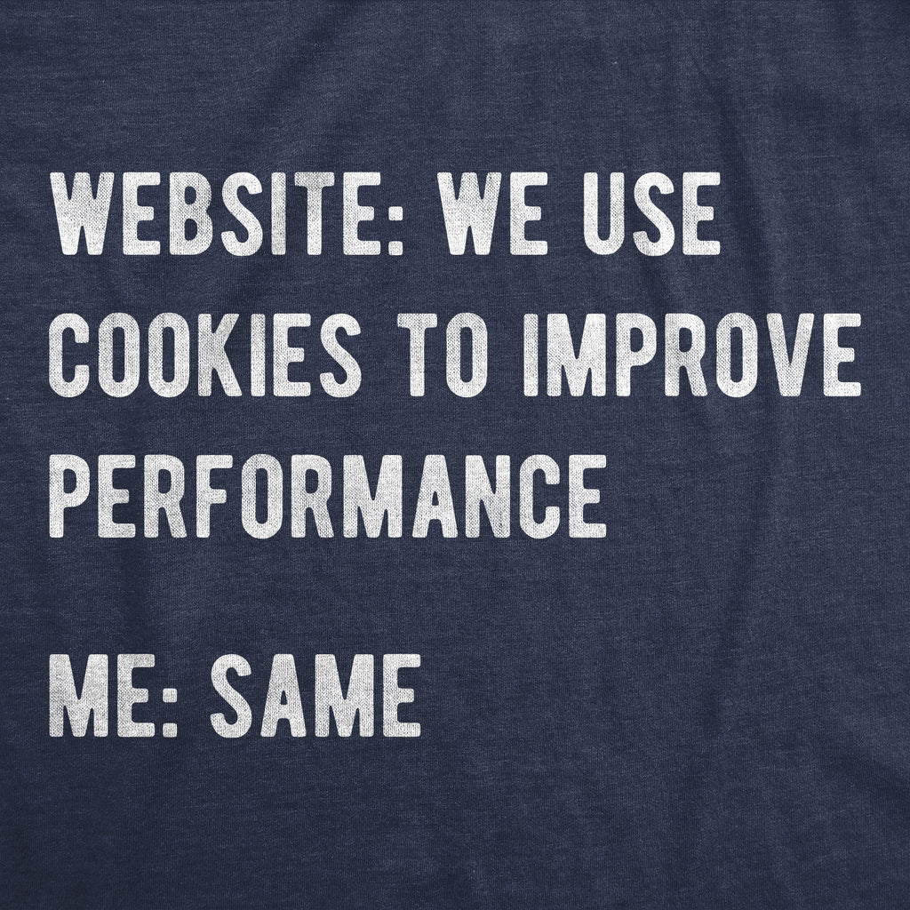 Website We Use Cookies To Improve Performance Men's T Shirt