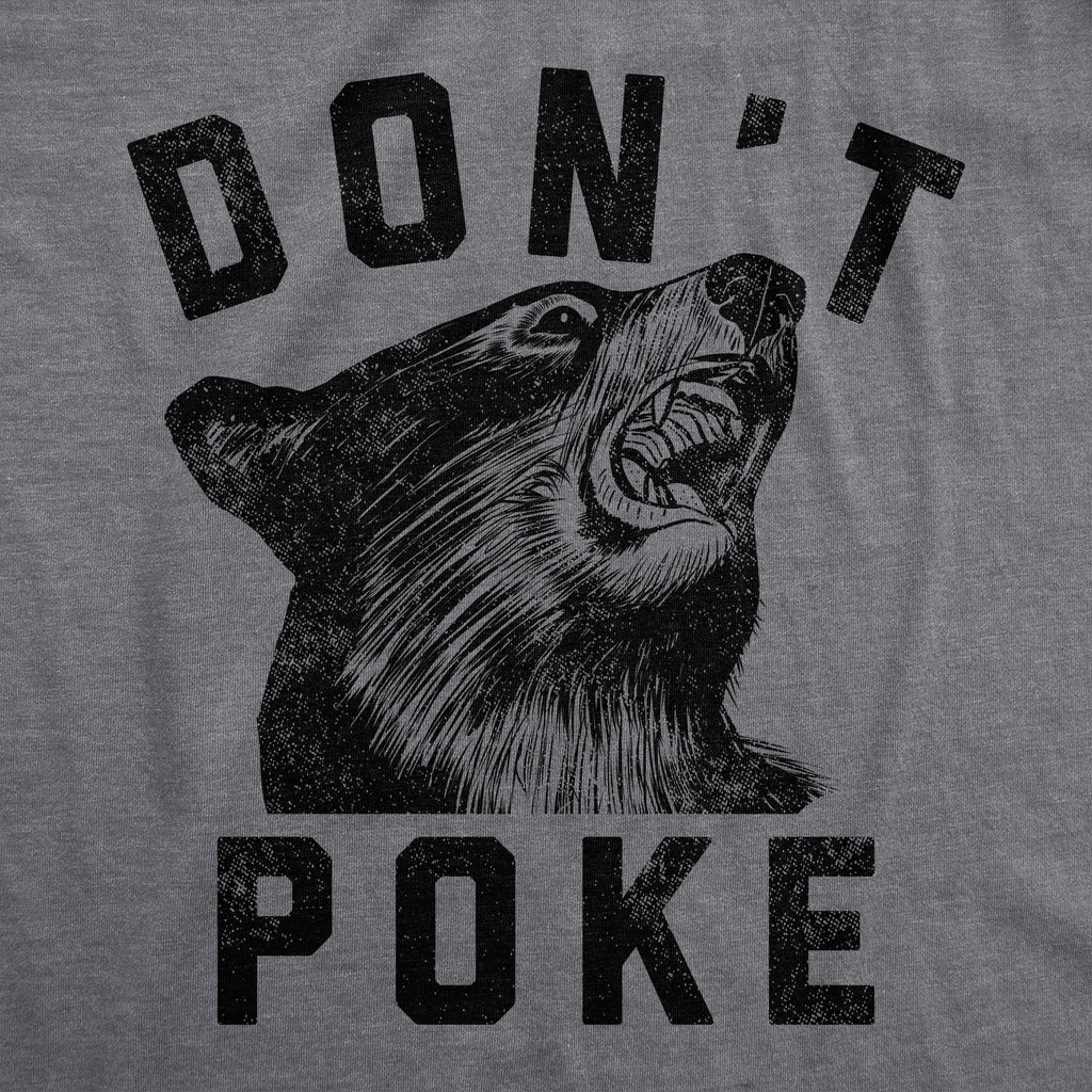 Dont Poke Women's T Shirt