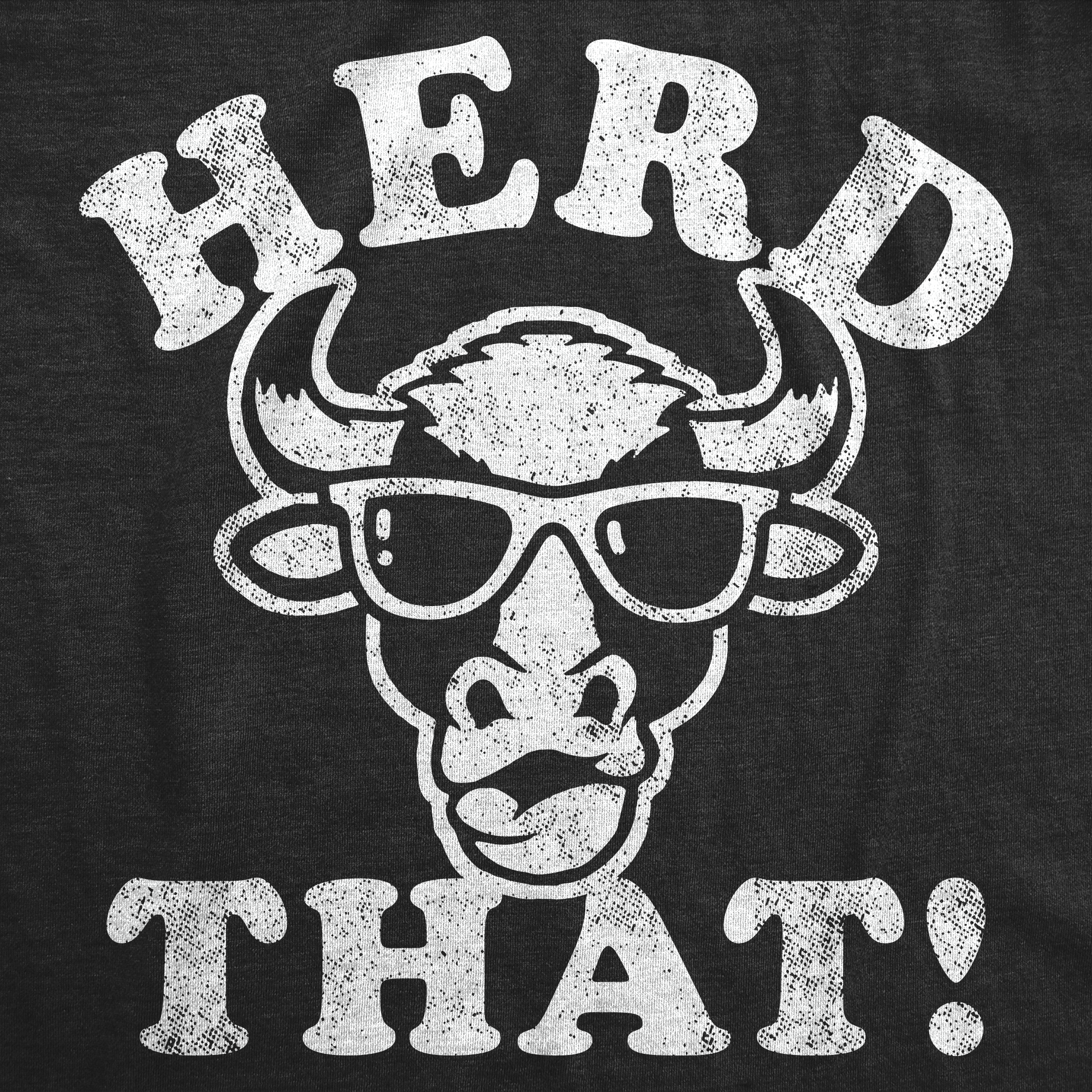 Herd That Women's T Shirt