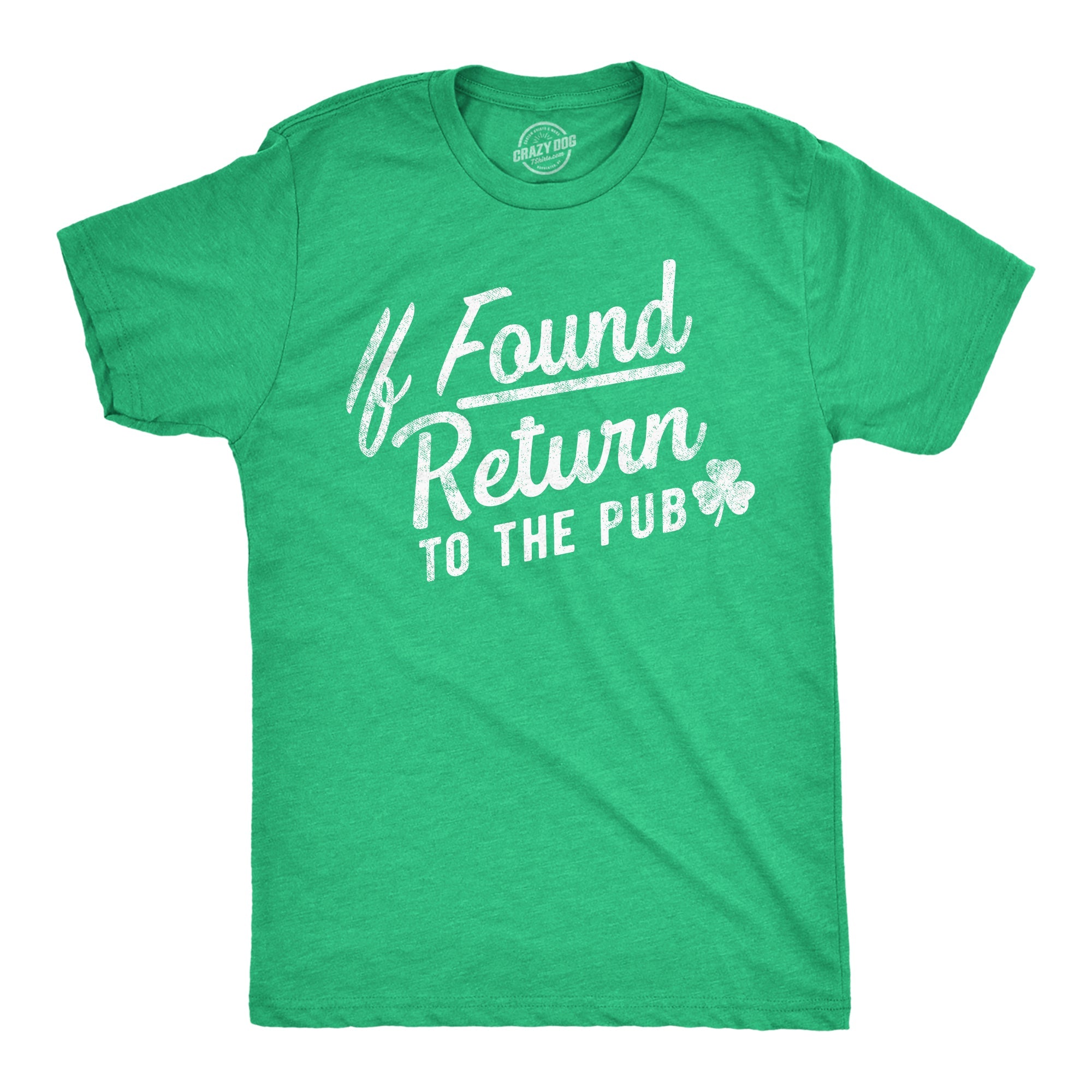 If Found Return To The Pub Men's T Shirt