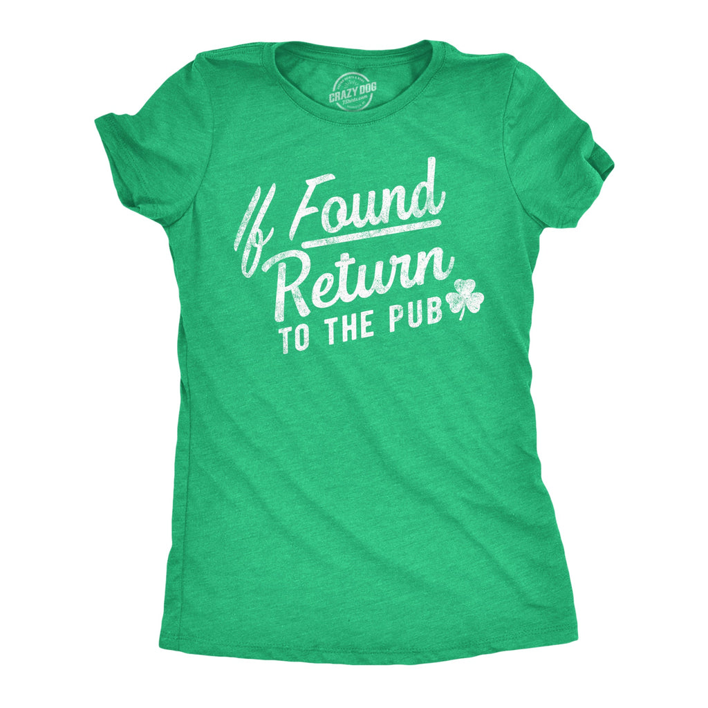 If Found Return To The Pub Women's T Shirt