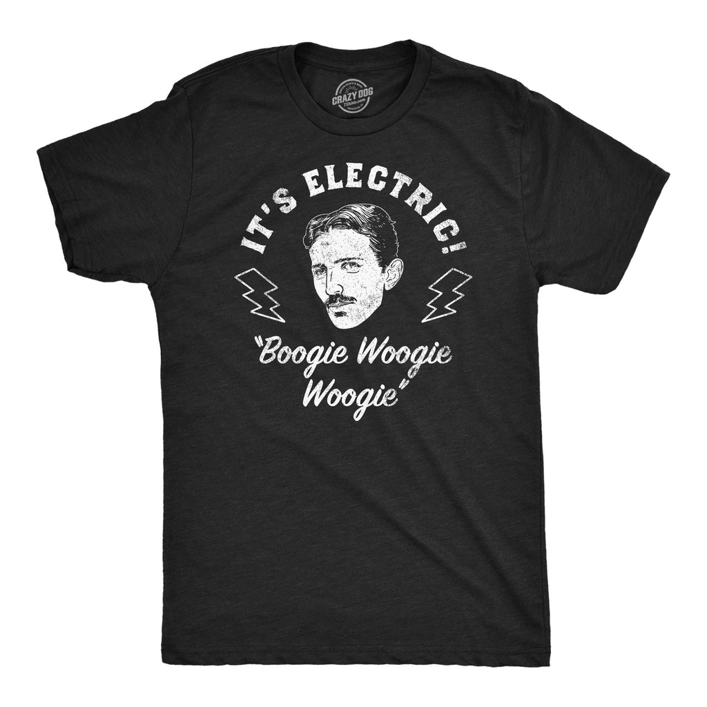 Its Electric Boogie Woogie Woogie Men's T Shirt