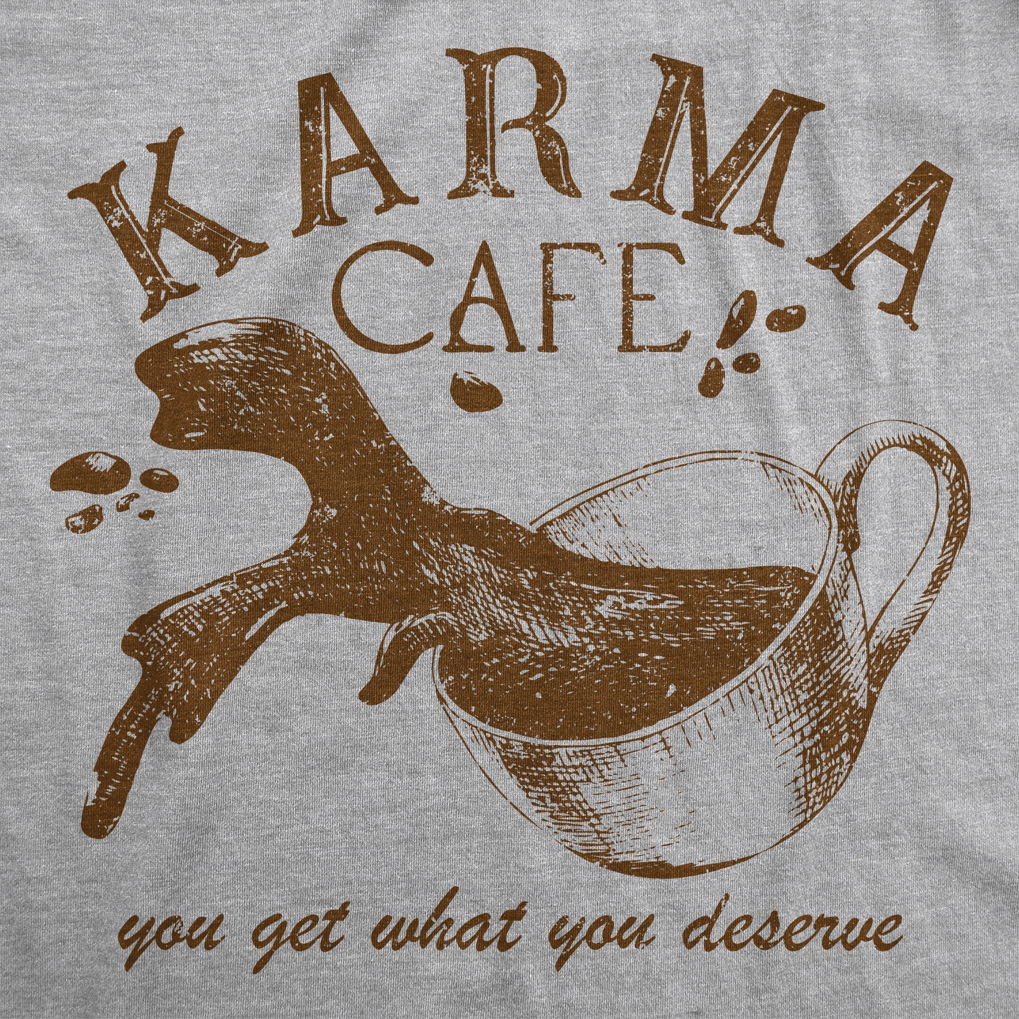Karma Cafe Women's T Shirt