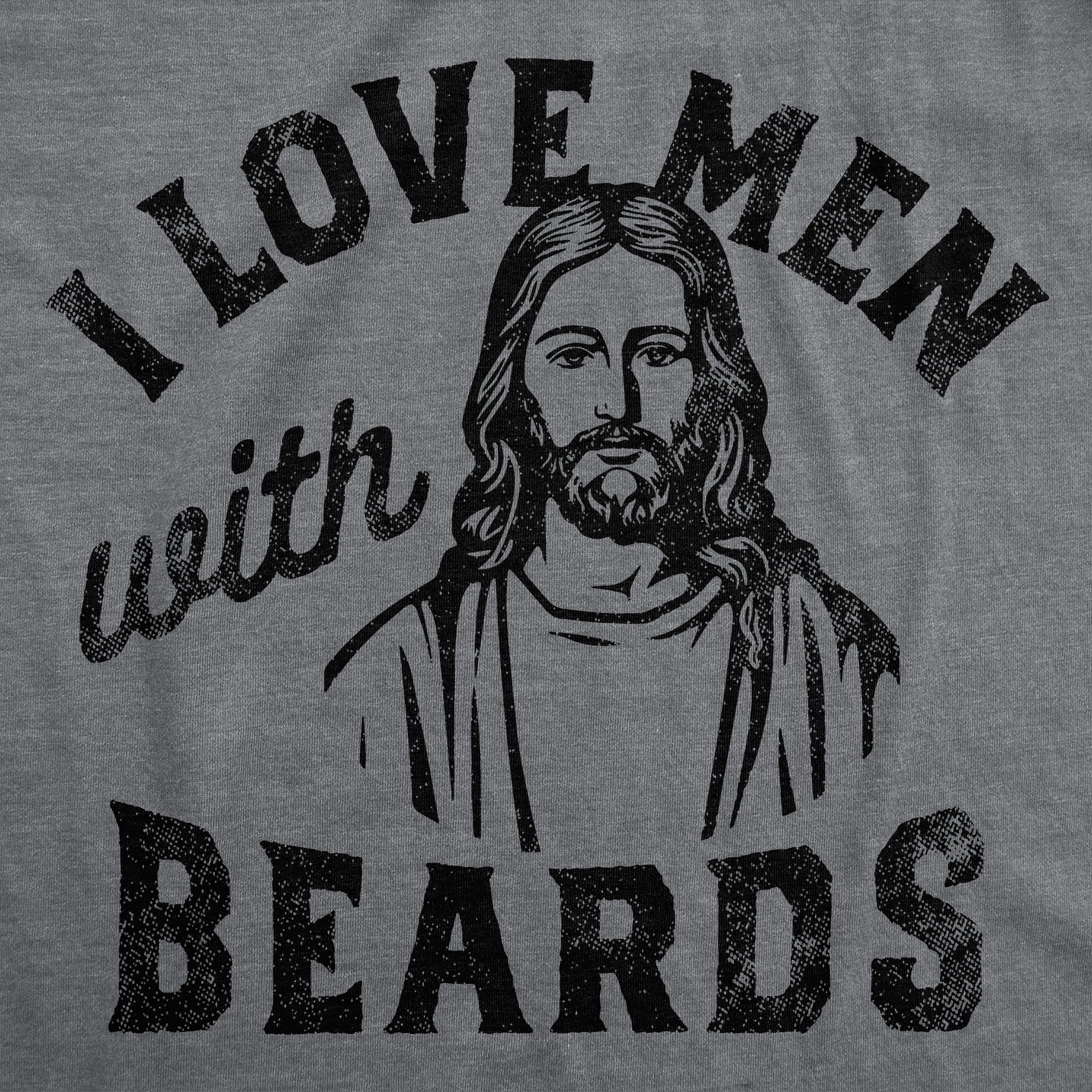 I Love Men With Beards Women's T Shirt