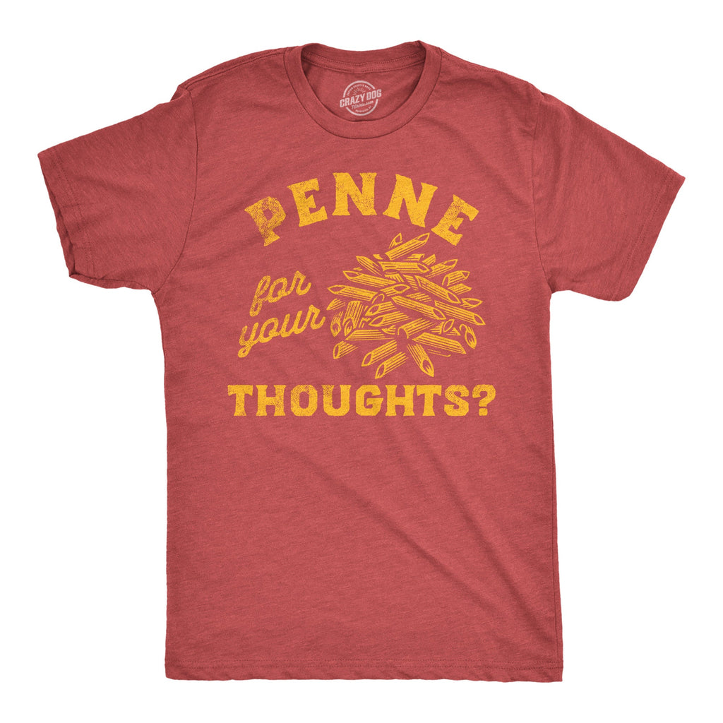 Penne For Your Thoughts Men's T Shirt