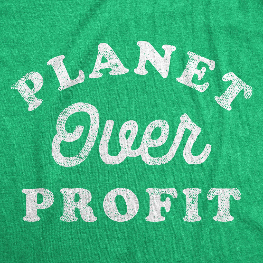 Planet Over Profit Men's T Shirt