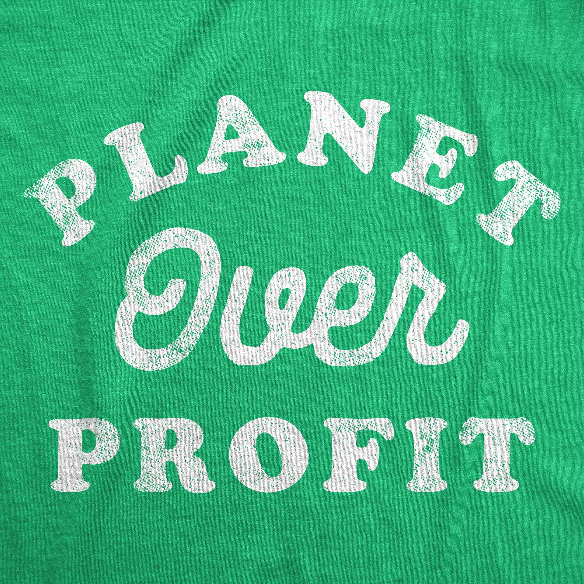 Planet Over Profit Men's T Shirt
