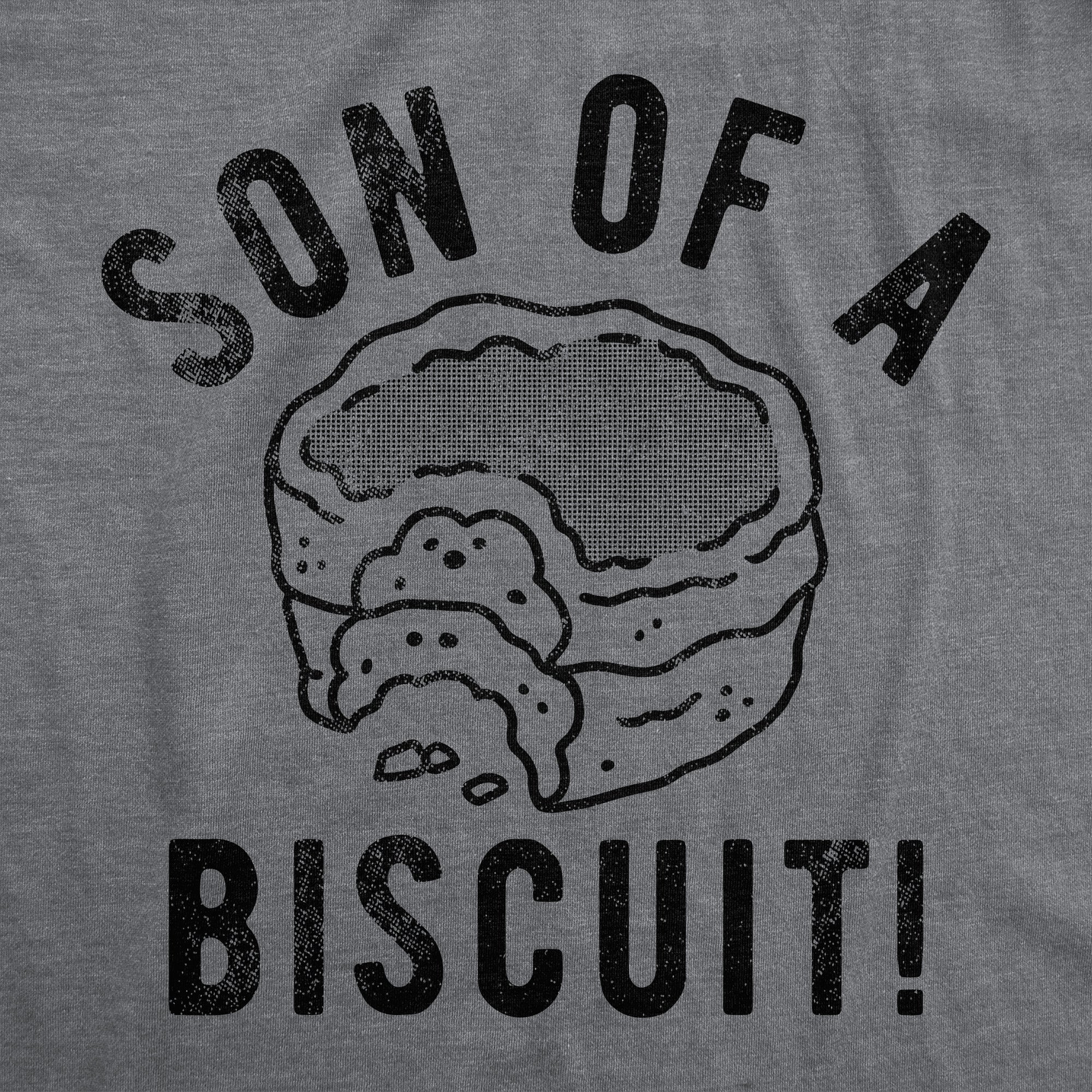 Son Of A Biscuit Men's T Shirt