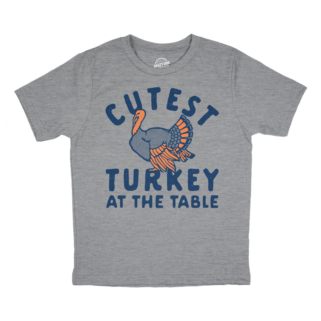 Cutest Turkey At The Table Youth T Shirt