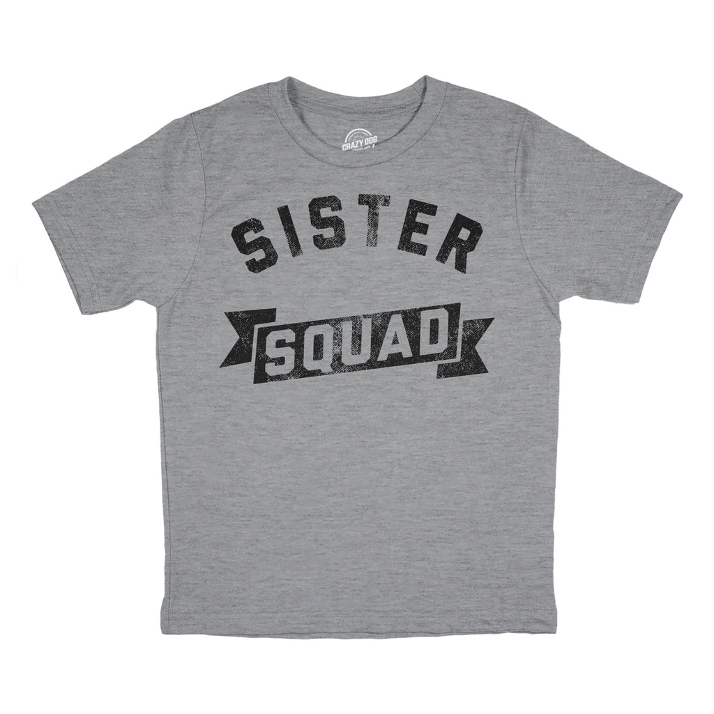 Sister Squad Youth T Shirt