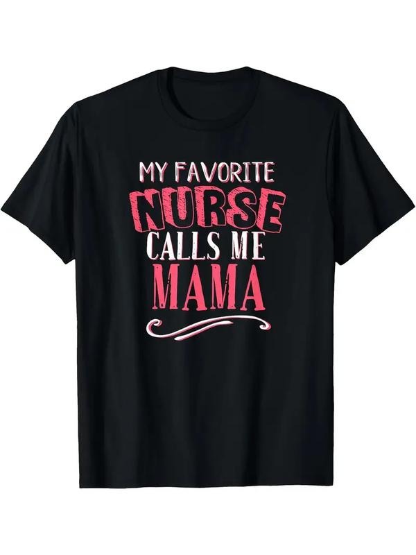 [100% Cotton] 1pc My Favorite Nurse Back-to- Apparel Lightweight Fabric Mama Mom Nursing Graduation T-Shirt Hoodie,...