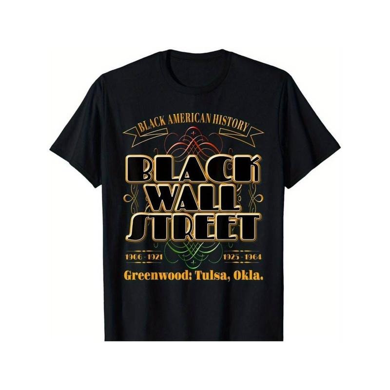 [100% Cotton] Black Wall Street: Greenwood Tulsa Oklahoma History T-Shirt Hoodie, Sweatshirt | TeeBloomCo.com