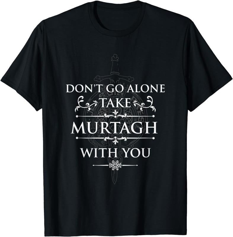 [100% Cotton] Don't Go Alone Take Murtagh With You Outer Lander T-Shirt Hoodie, Sweatshirt | TeeBloomCo.com