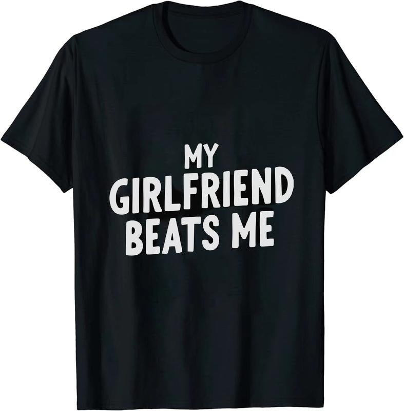 [100% Cotton] Roguish Relationship T - Shirt My Girlfriend Beats Me for Couple