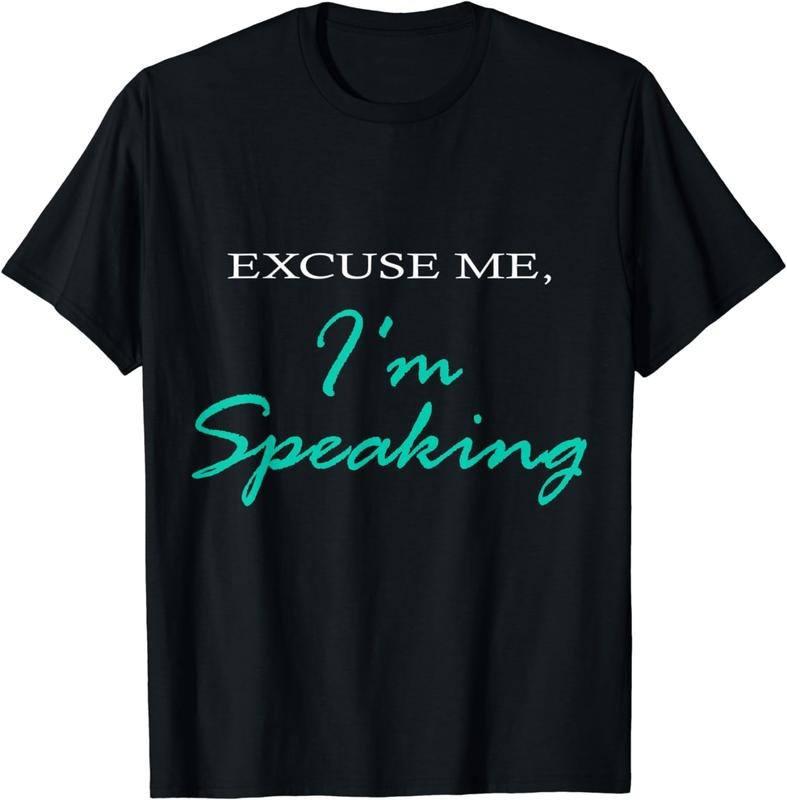 [100% Cotton]Excuse Me I'm Speaking Funny Kamala Harris Joe Biden Gift T-Shirt Hoodie, Sweatshirt | TeeBloomCo.com
