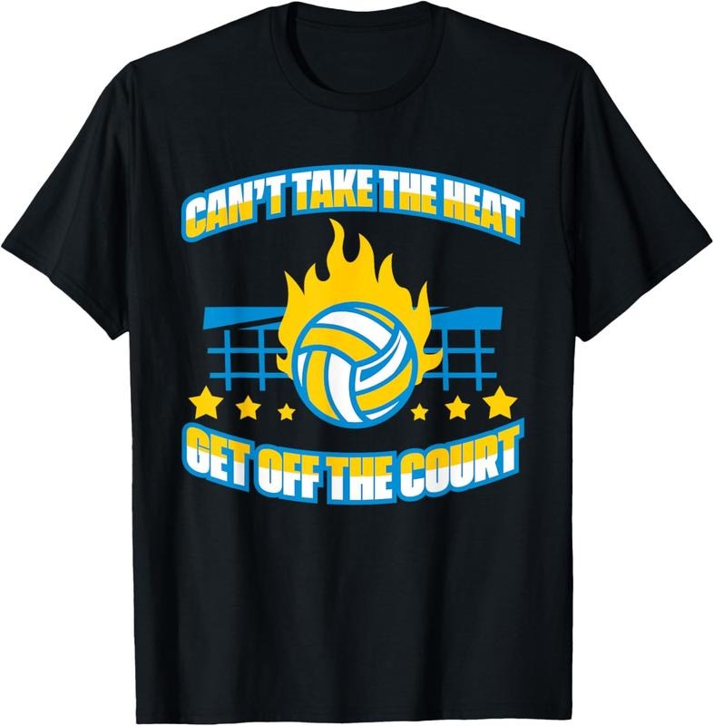 100% Cotton Funny Volleyball Player - Can't Take The Heat T-Shirt Hoodie, Sweatshirt | TeeBloomCo.com