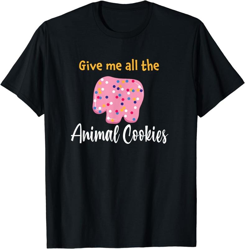 [100% Cotton]Give Me All The Animal Cookies Funny Frosted Food Crackers T-Shirt Hoodie, Sweatshirt | TeeBloomCo.com