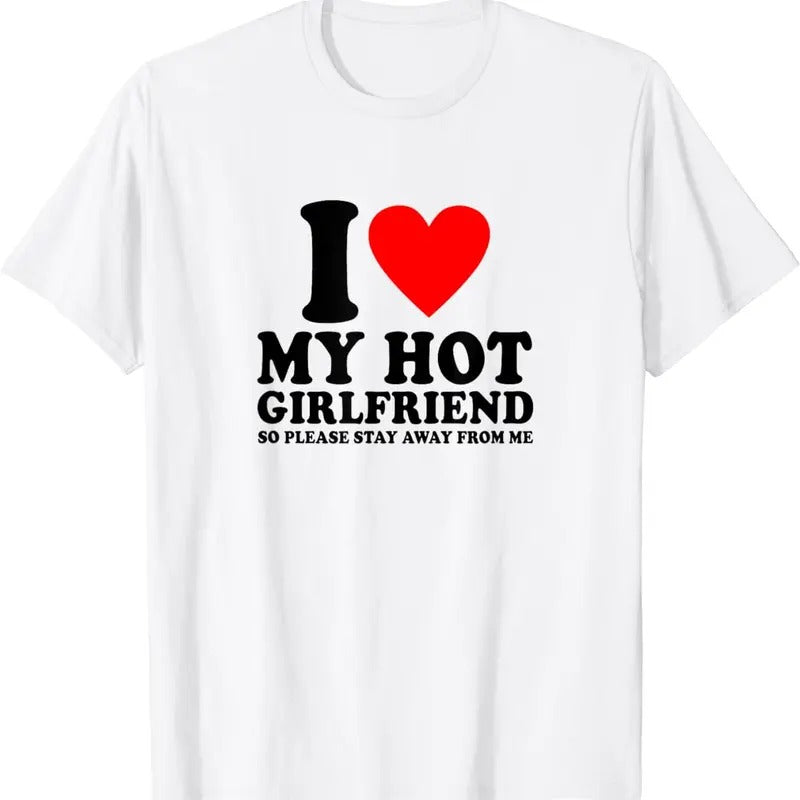 [100% Cotton]I Love My Girlfriend So Please Stay Away Funny i heart my gf T-Shirt Hoodie, Sweatshirt | TeeBloomCo.com