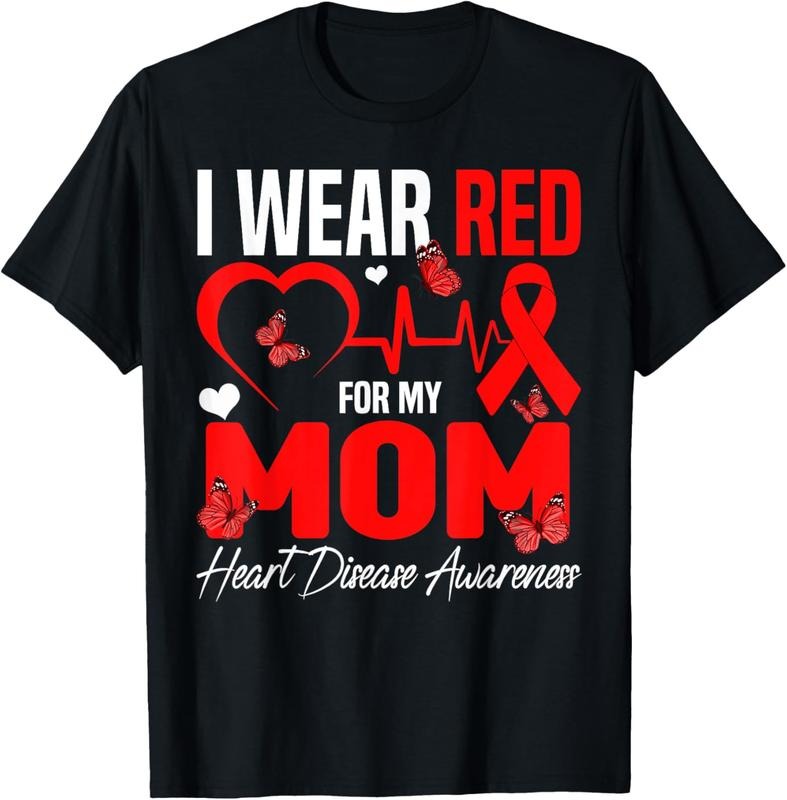 [100% Cotton]I Wear Red For My Mom Heart Disease Awareness Daughter Son T-Shirt Hoodie, Sweatshirt | TeeBloomCo.com