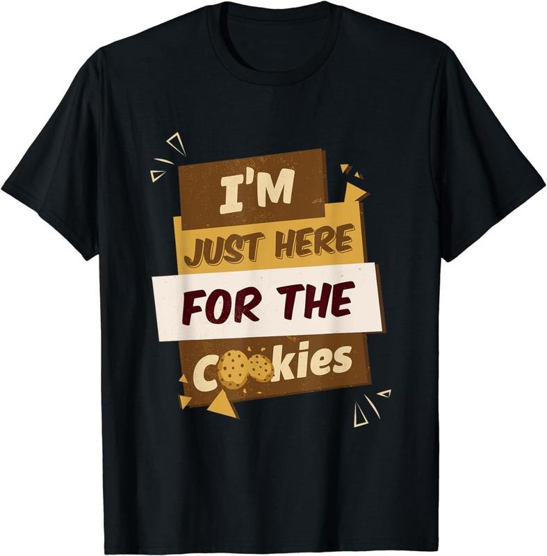 [100% Cotton]I'm Just Here For The Cookies Chocolate Chip Dip Milk Cookie T-Shirt Hoodie, Sweatshirt | TeeBloomCo.com