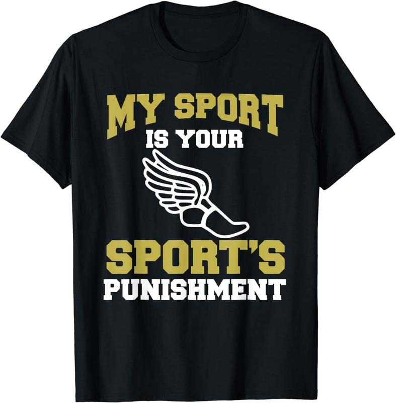 [100% Cotton]My Sport Your Sport's Punishment Funny Track & Field T-Shirt Hoodie, Sweatshirt | TeeBloomCo.com
