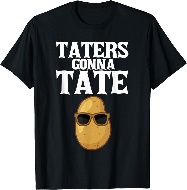 [100% Cotton]Potato Pun I Tater Tot Potatoes Foodie I Taters Gonna Tate T-Shirt Hoodie, Sweatshirt | TeeBloomCo.com