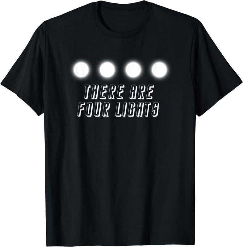 [100% Cotton]THERE ARE FOUR LIGHTS T-Shirt Black Hoodie, Sweatshirt | TeeBloomCo.com