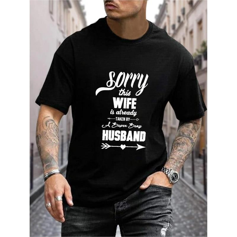 100% cotton T-shirt, personalized men's wear, funny quote print, men's outdoor casual top, comfort and fashion coexist...