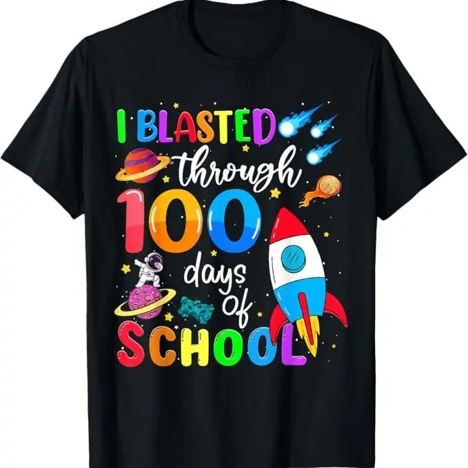 100 Day of School Shirt, I Blasted Through 100 Days Of School 100th Day Teacher Funny T-Shirt