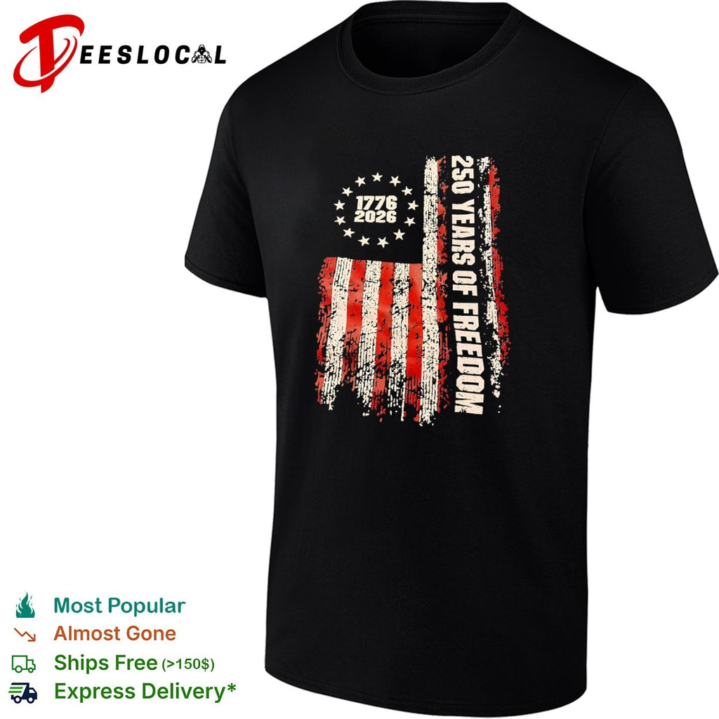 1776 2026 250 Years of Freedom American Flag United States Semiquincentennial shirt