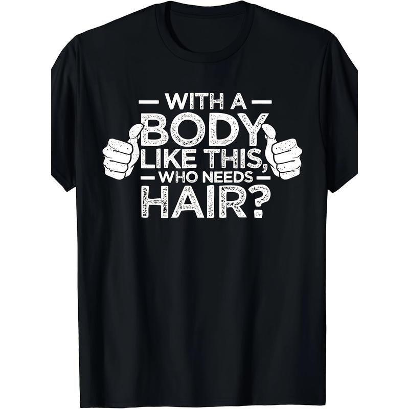 1PCS Figure Like This Who Needs Hair Shirt Bald Man Dad Gift T-shirt made in usastyle{n002}2 Hoodie, Sweatshirt