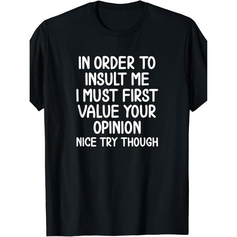 1Pc Funny, to Insult Me T-shirt. Joke Sarcastic T-shirt made in usa Hoodie, Sweatshirt | TeeBloomCo.com