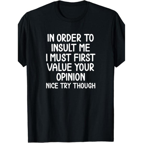 1Pc Funny, to Insult Me T-shirt. Joke Sarcastic T-shirt made in usa Hoodie, Sweatshirt | TeeBloomCo.com