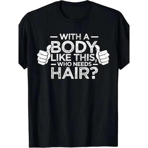 1pc Men'S Casual Cotton T-Shirt with "With a Body Like This, Who Needs Hair?" Print, Crew Neck, Short Sleeve, Slight...