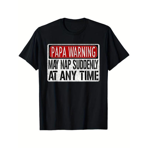 1pc Men'S Casual Crew Neck T-Shirt, 100% Cotton Short Sleeve with "Papa Warning - May Nap Suddenly At Any Time" Print,...