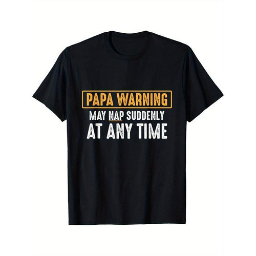 1pc Papa Warning May Nap Suddenly At Any Time Funny Dad T-Shirt, 100% Cotton, Casual Sports Minimalist Style, Crew Neck,...