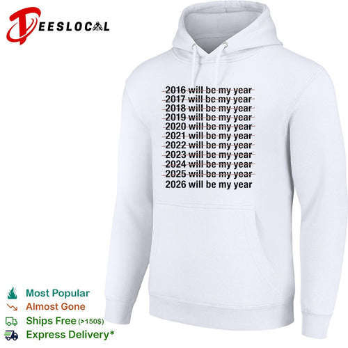 2016 to 2026 will be my year shirt