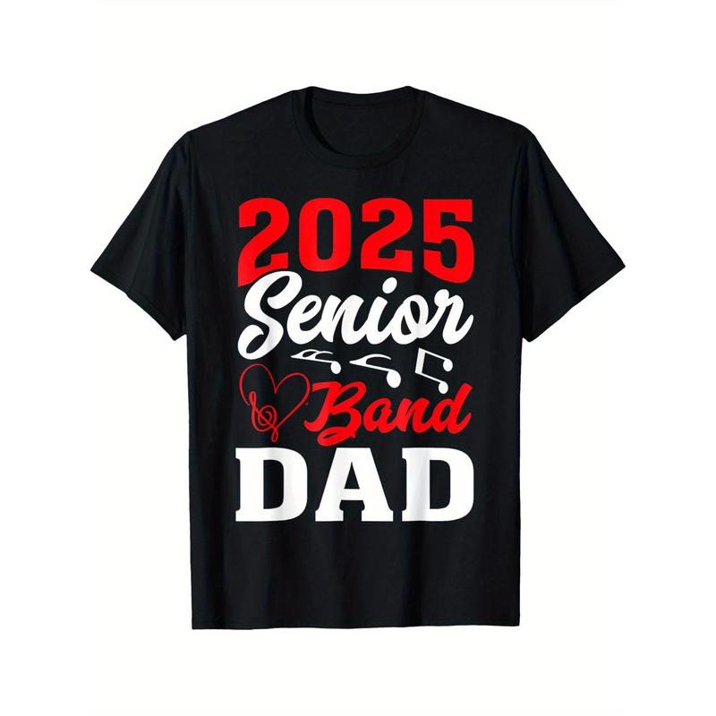 2025 Band Senior Dad Class Of 2025 Graduation Men Women T-Shirt Men's T-shirt Funny pattern, Casual and comfortable round...
